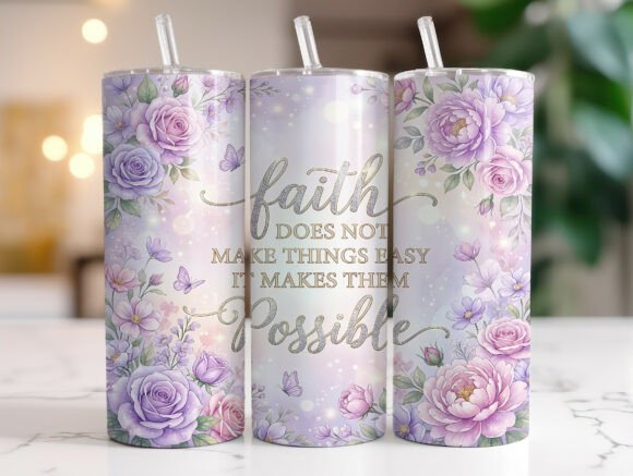 Crafting with Christian Floral Faith Quote Tumbler